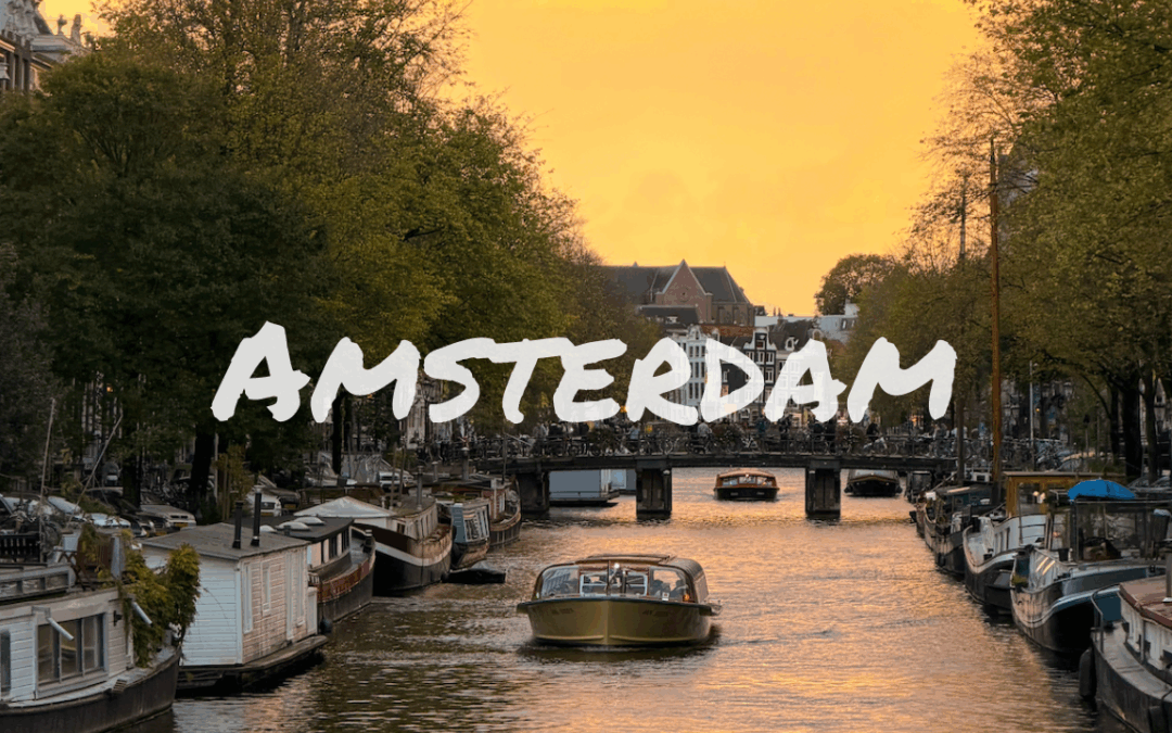 Amsterdam : toutes mes adresses et bons plans !